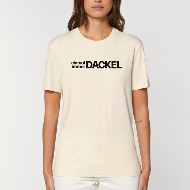 Einmal Dackel immer Dackel - Bio Unisex T-Shirt