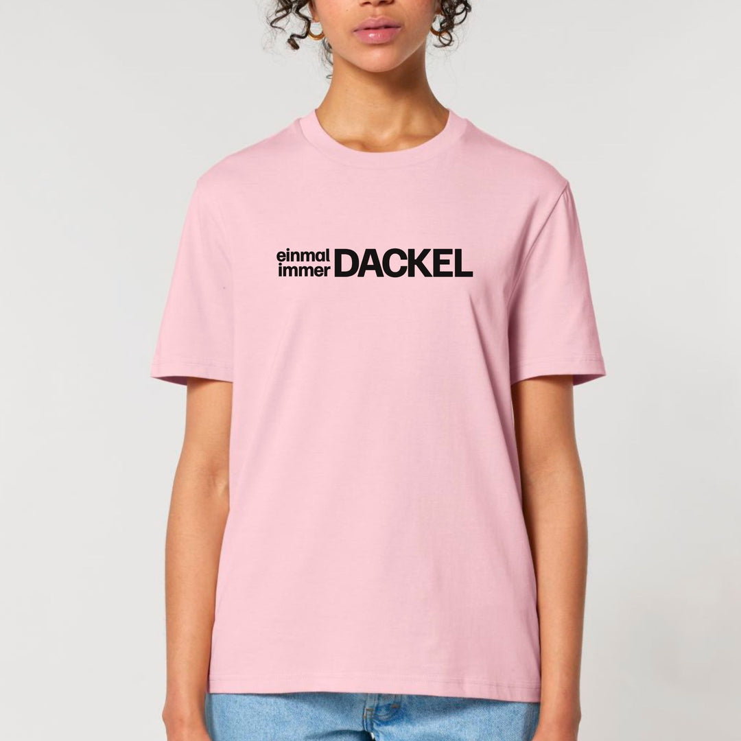 Einmal Dackel immer Dackel - Bio Unisex T-Shirt