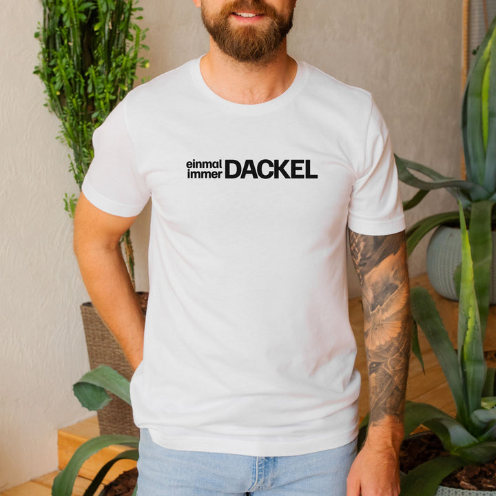 Einmal Dackel immer Dackel - Bio Unisex T-Shirt