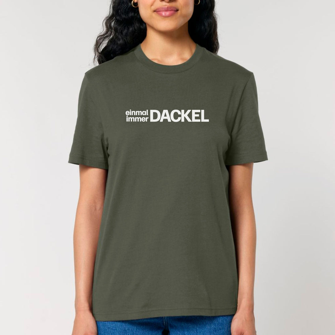 Einmal Dackel immer Dackel - Bio Unisex T-Shirt