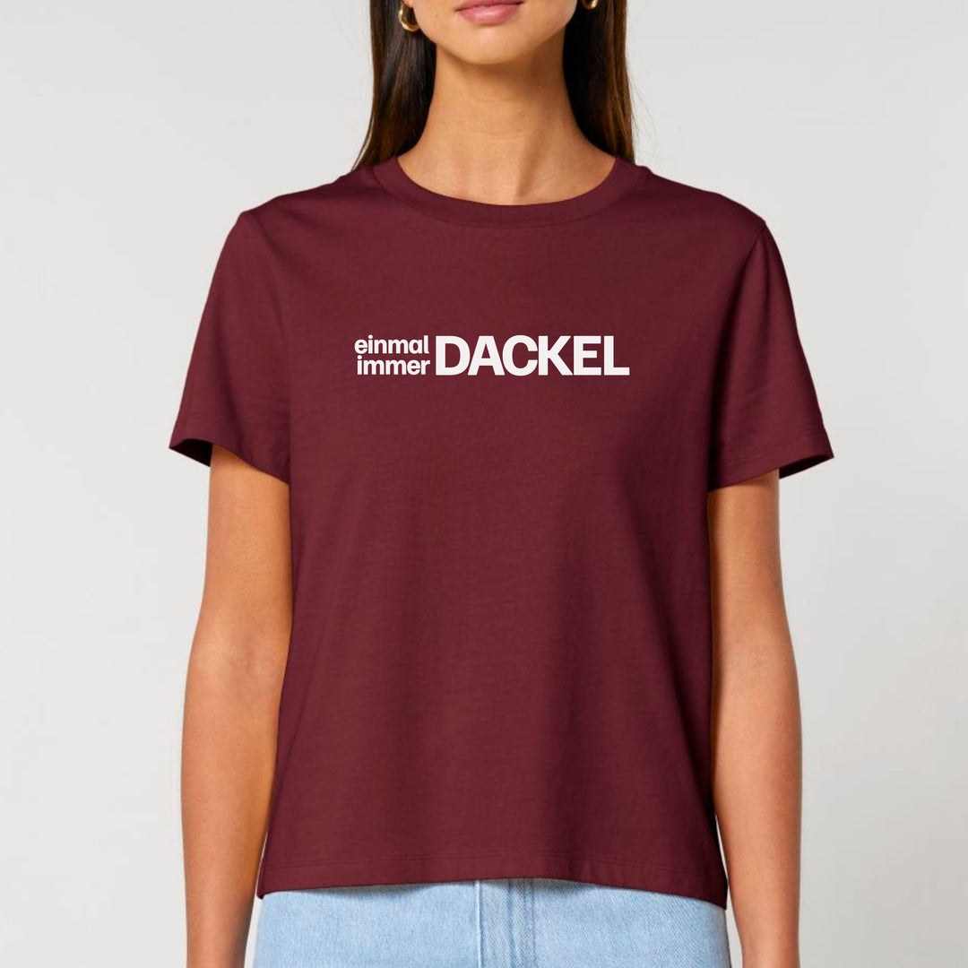 Einmal Dackel immer Dackel - Bio Frauen T-Shirt