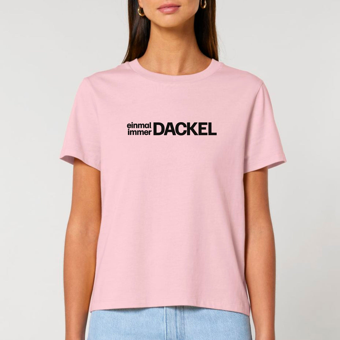 Einmal Dackel immer Dackel - Bio Frauen T-Shirt