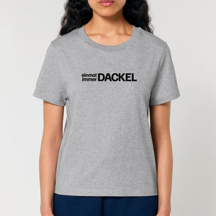 Dackelshirts Einmal Dackel immer Dackel - Bio Frauen T-Shirt Heather Grey / XS