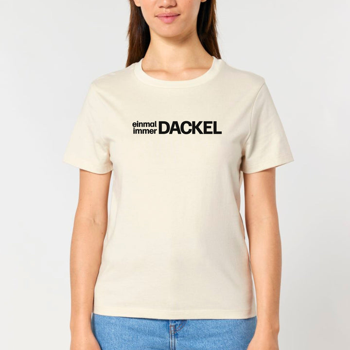 Einmal Dackel immer Dackel - Bio Frauen T-Shirt