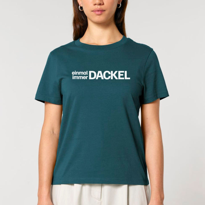 Einmal Dackel immer Dackel - Bio Frauen T-Shirt