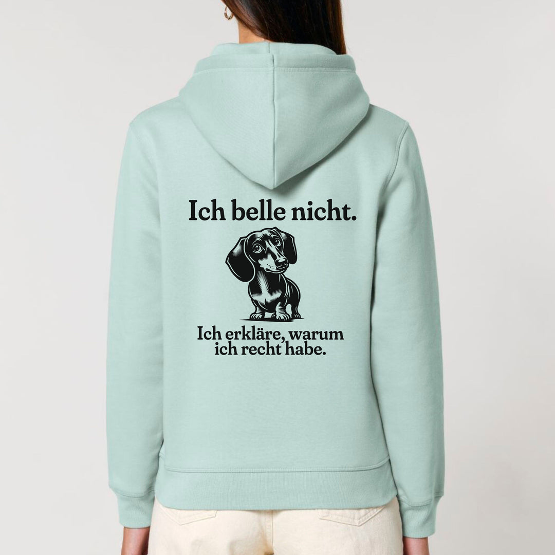 Ich belle nicht (Kurzhaar) - Bio Unisex Hoodie