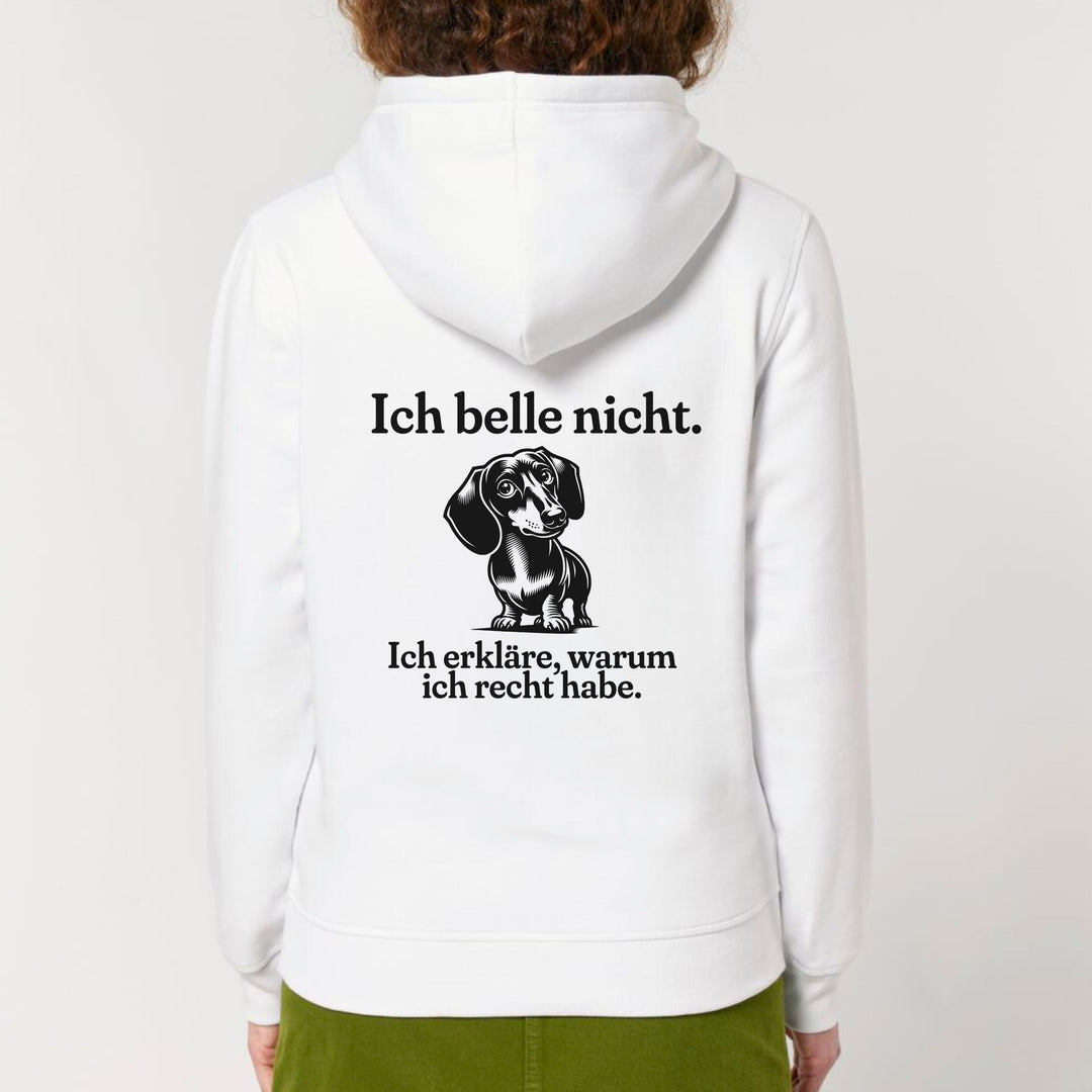 Ich belle nicht (Kurzhaar) - Bio Unisex Hoodie