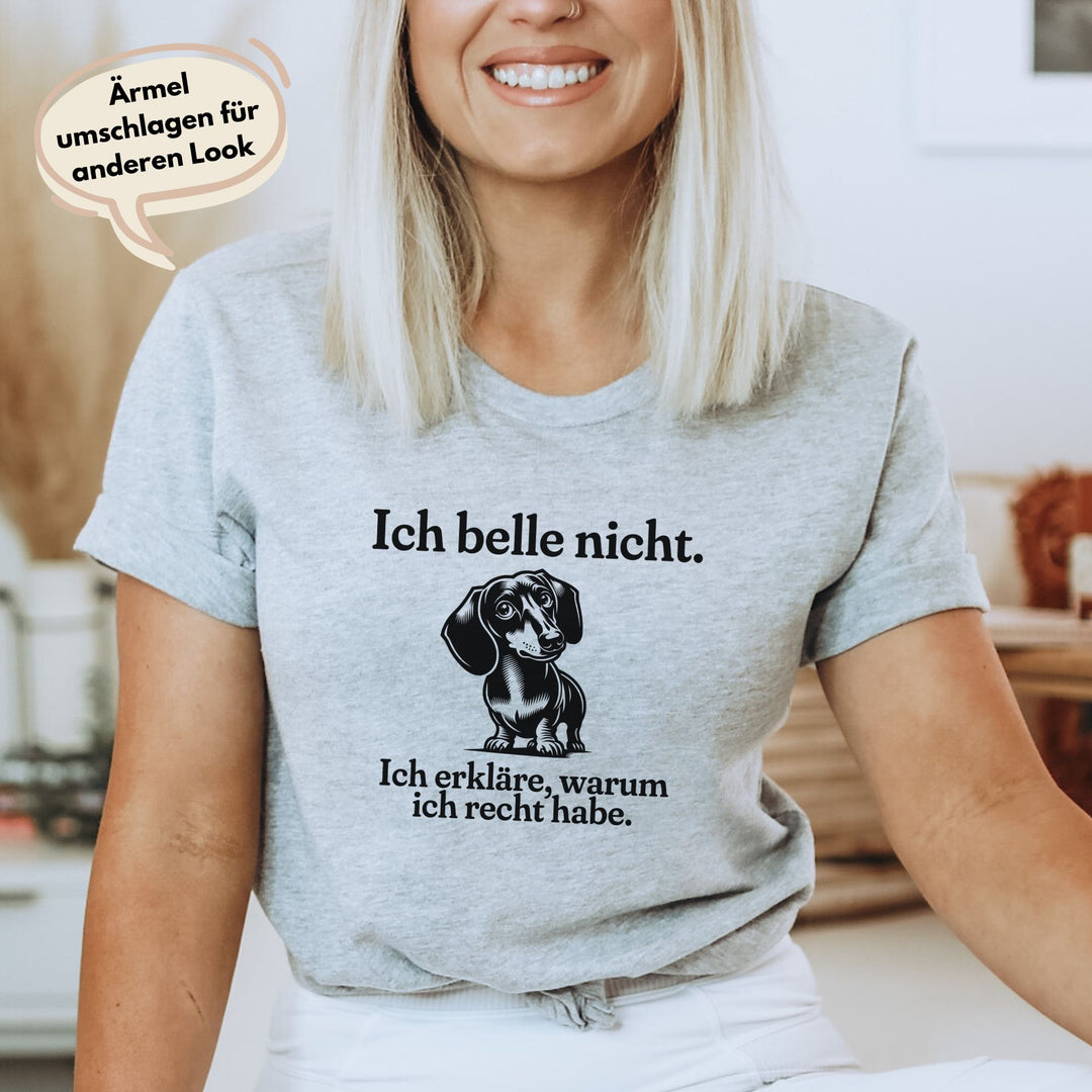 Ich belle nicht (Kurzhaar) - Bio Unisex T-Shirt