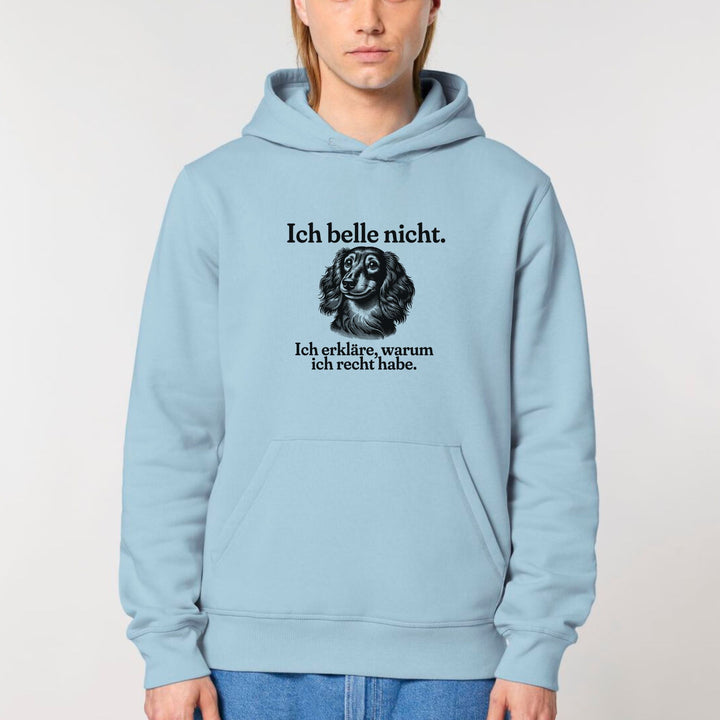 Ich belle nicht (Langhaar) - Bio Unisex Hoodie