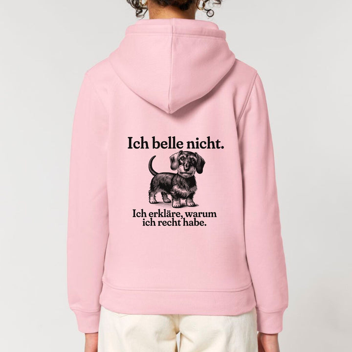 Dackelshirts Ich belle nicht (Rauhaar) - Bio Unisex Hoodie (Backprint) Cotton Pink / XS