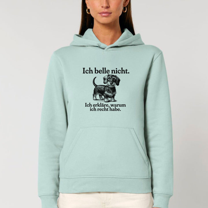 Ich belle nicht (Rauhaar) - Bio Unisex Hoodie