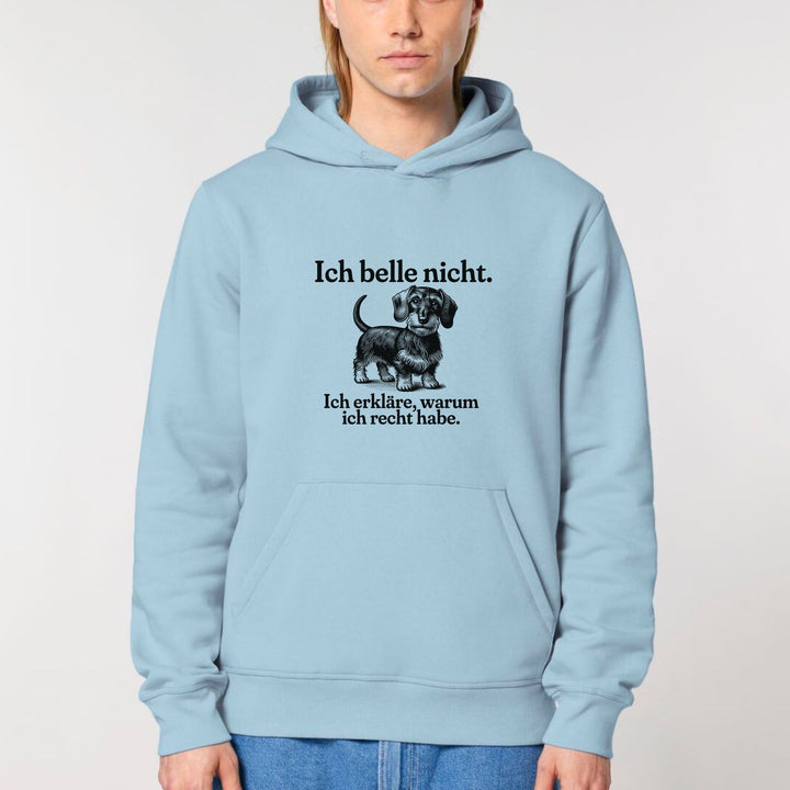 Ich belle nicht (Rauhaar) - Bio Unisex Hoodie