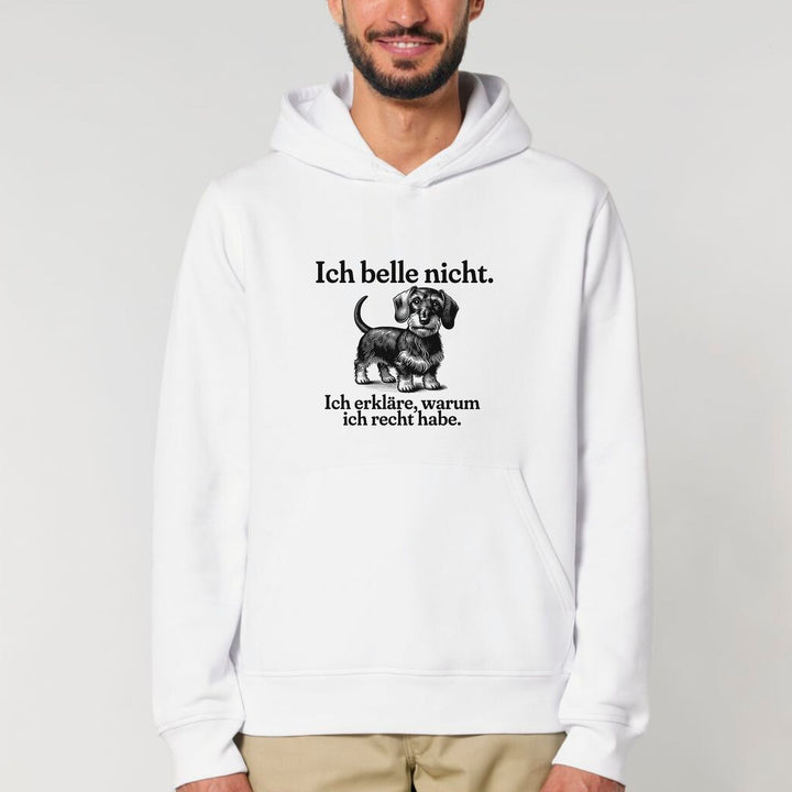 Ich belle nicht (Rauhaar) - Bio Unisex Hoodie