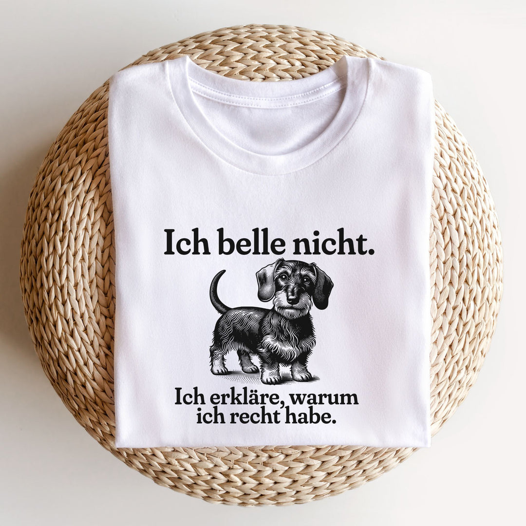 Ich belle nicht (Rauhaar) - Bio Unisex T-Shirt