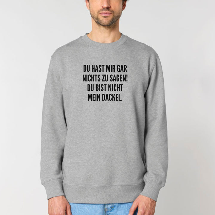 Nichts zu sagen - Bio Unisex Sweatshirt