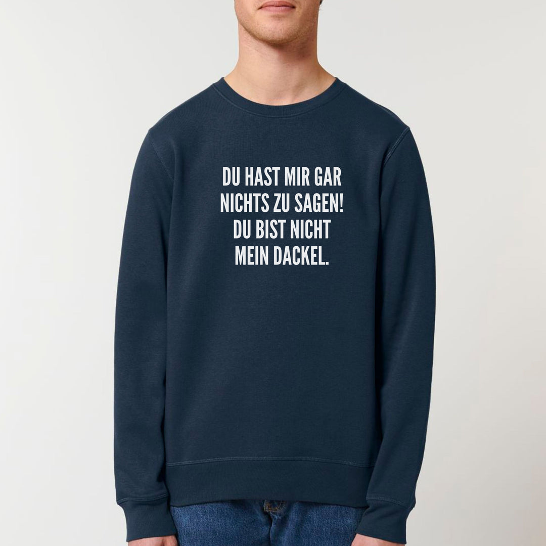 Nichts zu sagen - Bio Unisex Sweatshirt