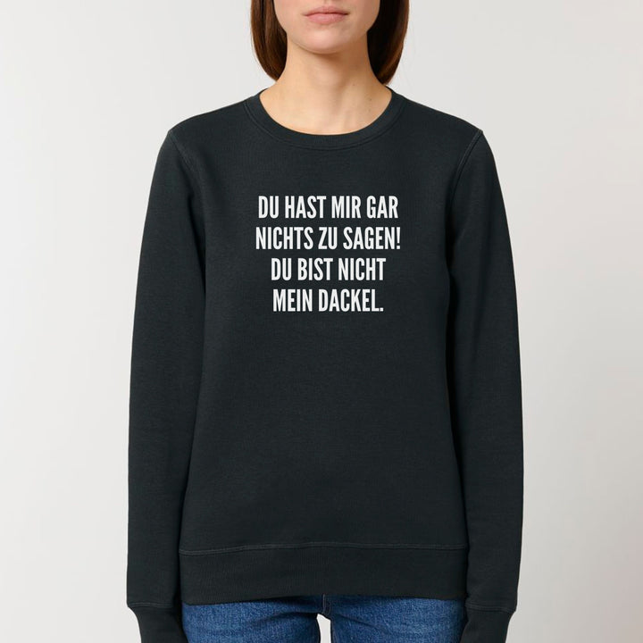 Nichts zu sagen - Bio Unisex Sweatshirt