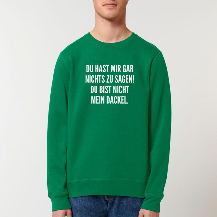 Nichts zu sagen - Bio Unisex Sweatshirt