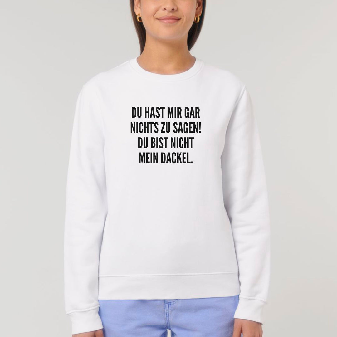 Nichts zu sagen - Bio Unisex Sweatshirt